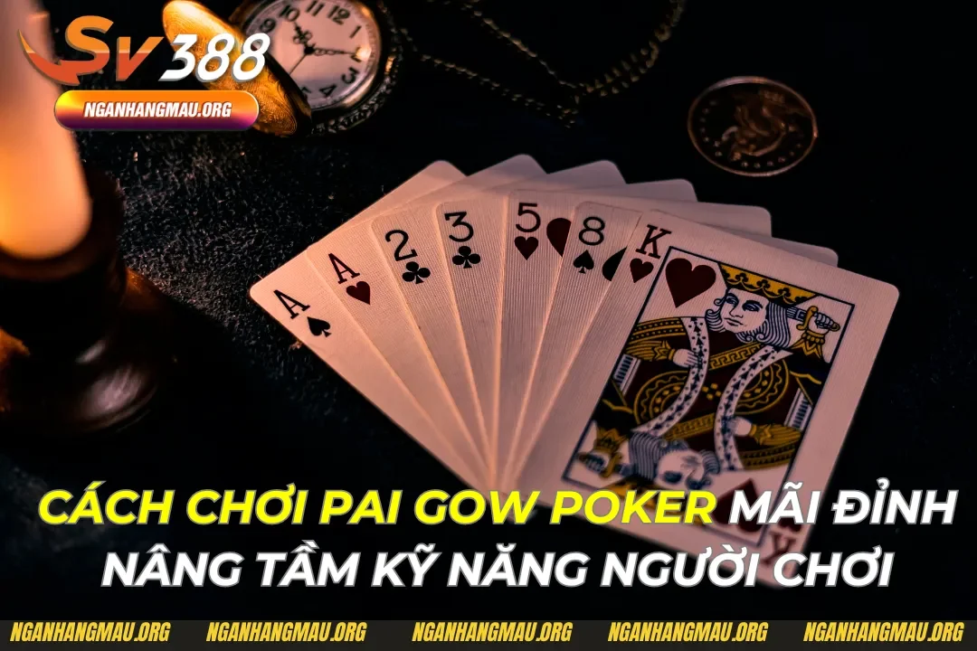 Cách Chơi Pai Gow Poker