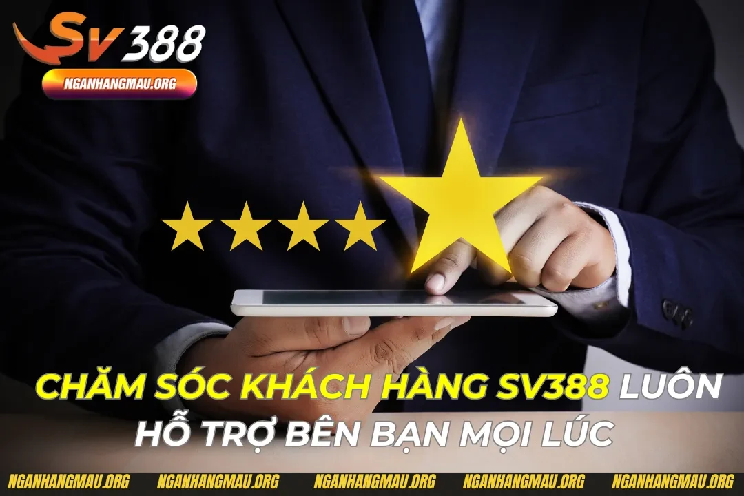 Chăm Sóc Khách Hàng SV388