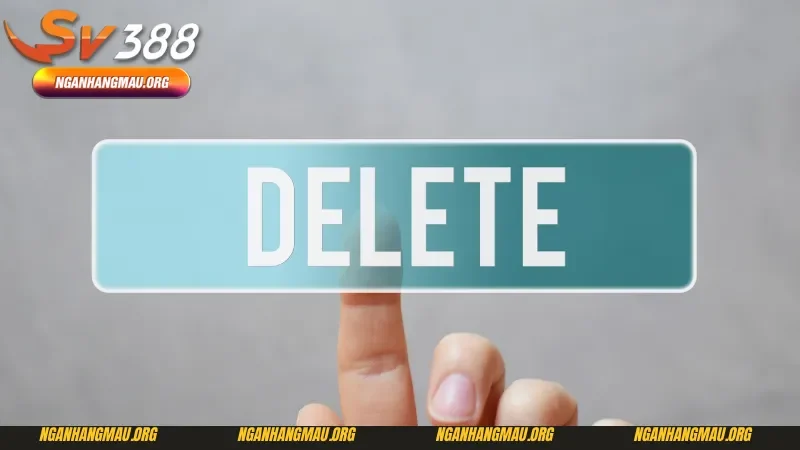 Điểm cần chú ý sau khi thực hiện theo cách xóa tài khoản SV388 ở trên
