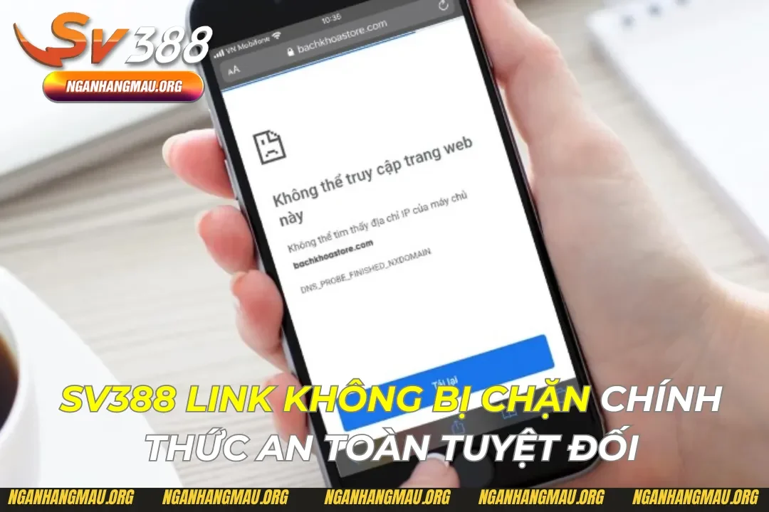 Sv388 Link Không Bị Chặn