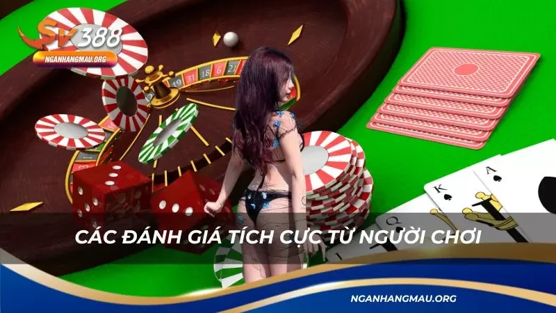 Đánh giá siêu chân thực từ phần lớn người chơi