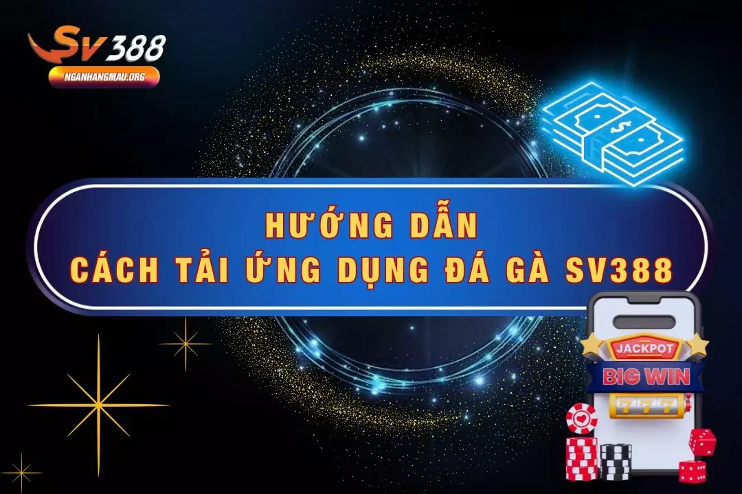 Ứng Dụng Đá Gà SV388