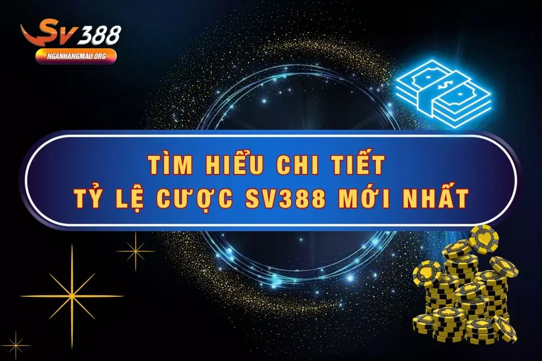 Tỷ Lệ Cược Sv388